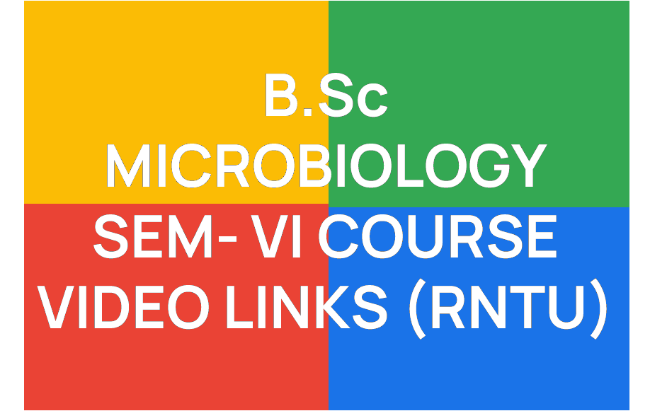 http://study.aisectonline.com/images/B SC MICROBIOLOGY_SEM VI COURSE VIDEO LINKS_RNTU.png